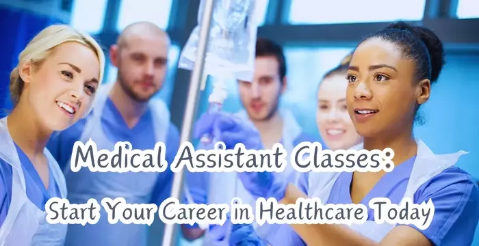 Medical Assistant Classes: A General Overview